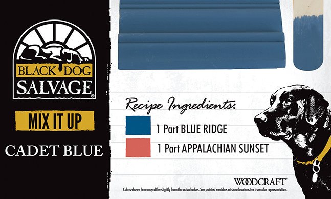 "Cadet Blue" is made from 1 Part "Blue Ridge"  1 Part "Appalachian Sunset"